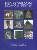 Henry Wilson: Practical Idealist