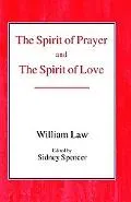 Spirit of Prayer and the Spirit of Love
