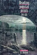 Reading Popular Prints 1790-1870