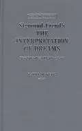 Sigmund Freud's the Interpretation of Dreams: New Interdisciplinary Essays