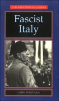 Fascist Italy, Vol. 1