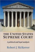 United States Supreme Court : A Political and Legal Analysis