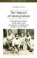 Impact of Immigration A Documentary History of the Effects and Experiences of Immigrants in ...