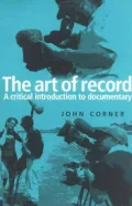 The Art of Record : A Critical Introduction to Documentary