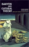 Bakhtin and Cultural Theory, 2nd Edition