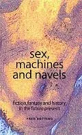 Sex, Machines and Navels