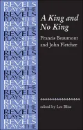 A King and No King: Beaumont and Fletcher