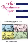 Renaissance Text: Theory, Editing and Textuality