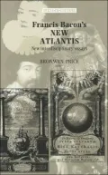 Francis Bacon's the New Atlantis : New Interdisciplinary Essays