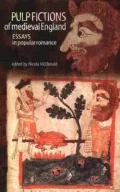 Pulp fictions of medieval England