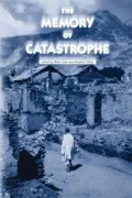 Memory of Catastrophe