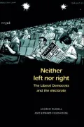 Neither Left Nor Right? The Liberal Democrats and the Electorate