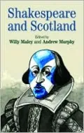 Shakespeare and Scotland