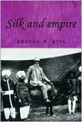 Silk and Empire