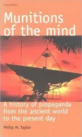 Munitions of the Mind: A History of Propaganda
