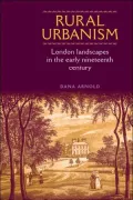 Rural Urbanism: London Landscapes in the Early Nineteenth Century
