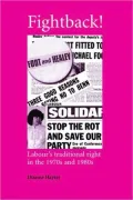 Fightback!: Labour's Traditional Right in the 1970s and 1980s