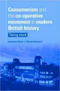 Consumerism and the Co-Operative Movement in Modern British History: Taking Stock