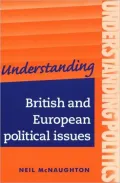Understanding British and European Political Issues: Second Edition