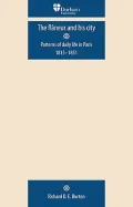 The Flaneur and his City: Patterns of Daily Life in Paris 1815-1851 (Durham Modern Languages...
