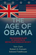 The Age of Obama: The Changing Place of Minorities in British and American Society