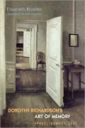 Dorothy Richardson's Art of Memory: Space, Identity, Text
