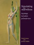 Simulating the Marvellous