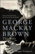 George Mackay Brown: The Life
