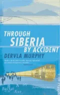 Through Siberia by accident