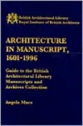 Architecture in Manuscript, 1601-1996