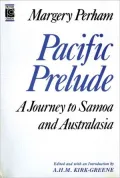 Pacific Prelude: A Journey to Samoa and Australasia, 1929