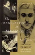 The Translation of Memories : Recollections of the Young Proust