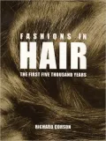 Fashions in Hair : The First Five Thousand Years