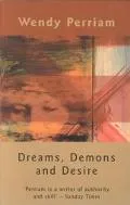 Dreams, Demons and Desire