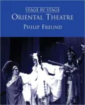 Oriental Theatre: Drama, Opera, Dance and Puppetry in the Far East