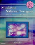 Moderate Sedation/Analgesia: Core Competencies for Practice