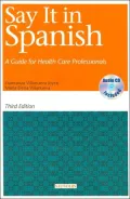 Say It in Spanish: A Guide for Health Care Professionals