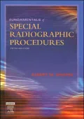 Fundamentals of Special Radiographic Procedures