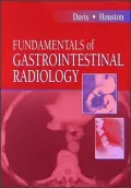 Fundamentals of Gastrointestinal Radiology