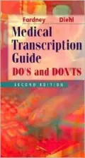 Medical Transcription Guide : Do's and Dont's