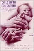 Childbirth Education : Practice, Research and Theory