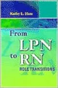 From LPN to RN: Role Transitions