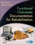 Functional Outcomes Documentation for Rehabilitation