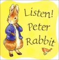 Listen! Peter Rabbit