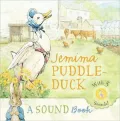 Jemima Puddle-Duck: A Sound Book