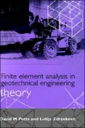 Finite Element Analysis in Geotechnical Engineering Theory, Vol. 1