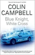 Blue Knight, White Cross