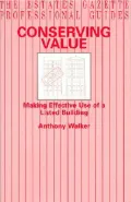 Conserving Value: Making Effective Use of a Listed Building