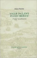 Valle-Inclan's 'Ruedo Iberico': A Popular View of Revolution