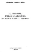 Italo-Hispanic Ballad Relationships: The Common Poetic Heritage